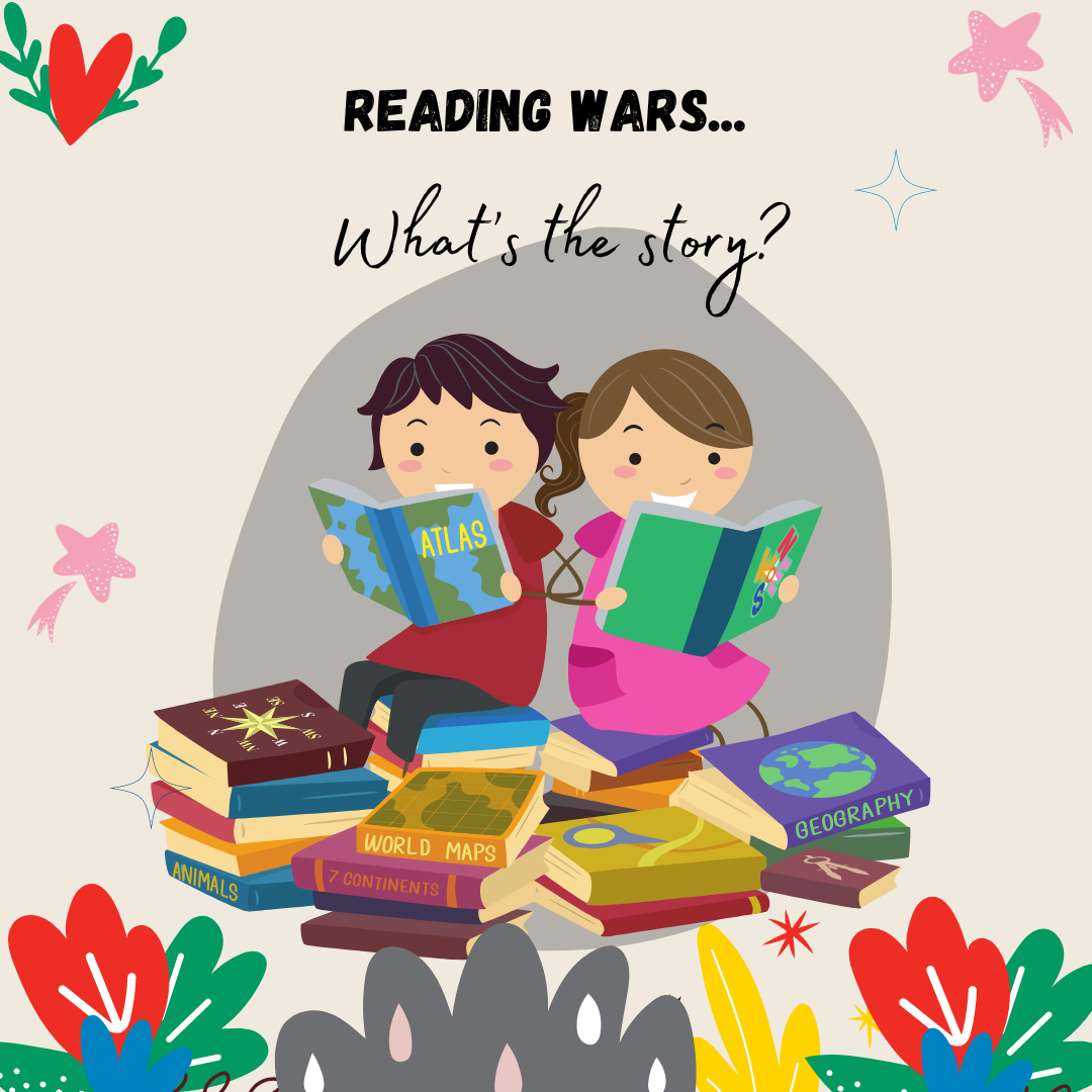 The Reading Wars - What's the Story?